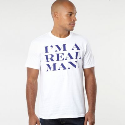 White Im A Real Man t-shirt