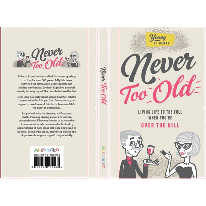 All Sorted - Never Too Old Review