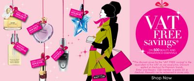 VAT free on 500 Beauty and Fragrance essentials